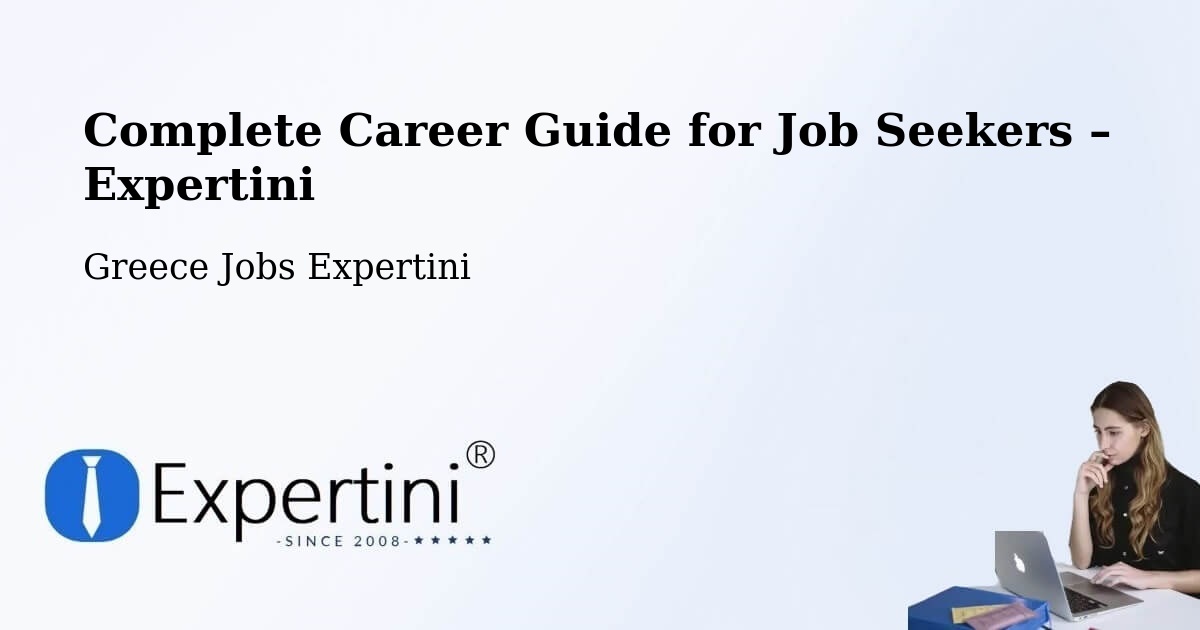 Career Guide for Job Seekers – Gáïos - Gáïos, Greece Jobs Expertini