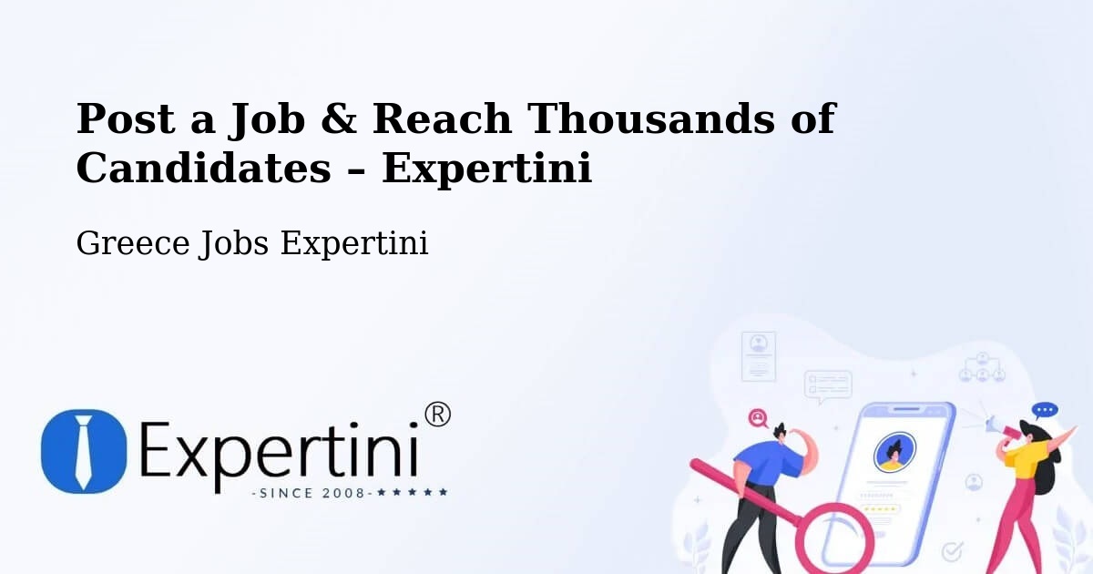 Post a Job in Gáïos – Hire the Right Talent - Gáïos, Greece Jobs Expertini