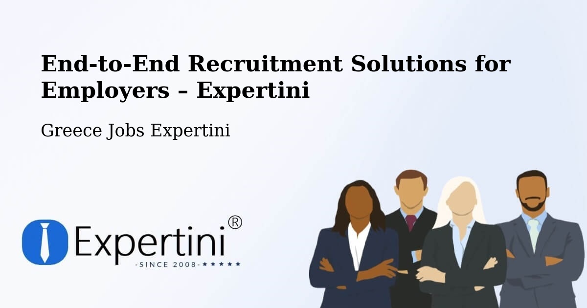 Recruitment Solutions for Employers – Gáïos - Gáïos, Greece Jobs Expertini